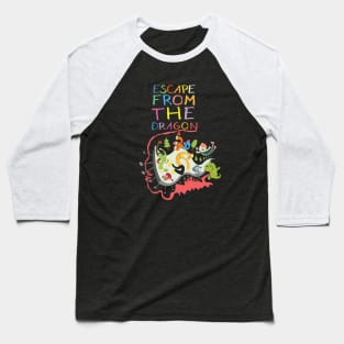 Escape from the dragon Baseball T-Shirt